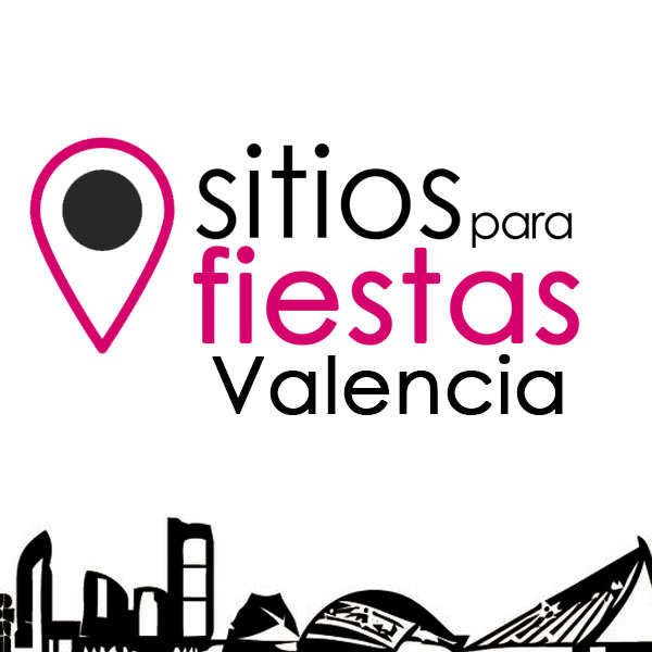 Sitios para fiestas Valencia